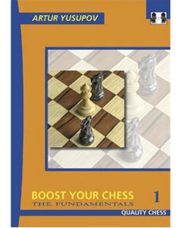 boost-your-chess-1-the-fundamentals_artur-yusupov