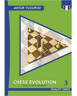 chess-evolution-3-mastery_artur-yusupov