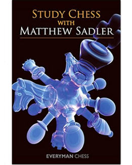 study-chess-with-matthew-sadler_matthew-sadler