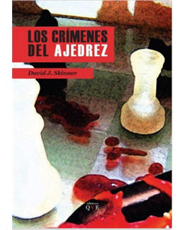 novela sobre ajedrez_los crimenes del ajedrez_david j skinner